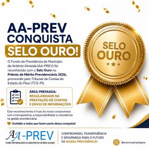 AA-PREV CONQUISTA SELO OURO EM PREMIAÇÃO DO TCE-PI